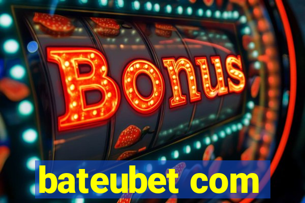 bateubet com